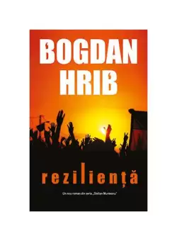 Rezilienta - Paperback brosat - Bogdan Hrib - Tritonic