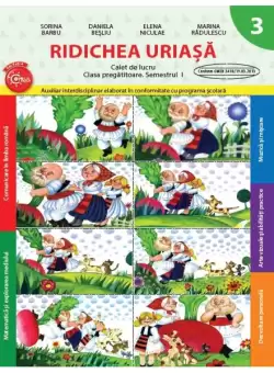 Ridichea uriasa - Paperback - Daniela Besliu, Elena Niculae, Marina Radulescu, Sorina Barbu - Litera