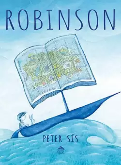 Robinson - Hardcover - Peter Sís - Cartea Copiilor