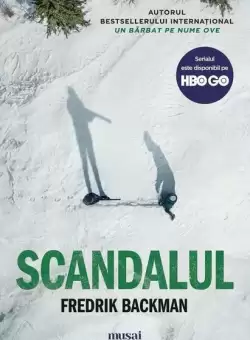 Scandalul (Vol. 1) - Paperback brosat - Fredrik Backman - Art