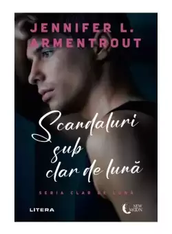 Scandaluri sub clar de luna - Jennifer L. Armentrout