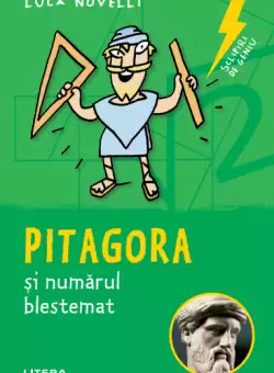 Sclipiri de geniu. Pitagora si numarul blestemat