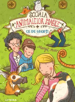 Scoala animalelor magice. Ce de gropi!