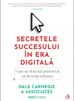 Secretele succesului in era digitala | Dale Carnegie, Brent Cole