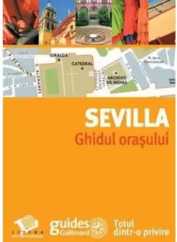Sevilla - Ghidul orasului
