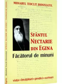 Sfantul Nectarie din Egina, facatorul de minuni - Paperback brosat - Teoclit Dionisiatul - Sophia