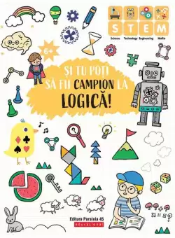 Si tu poti sa fii campion la Logica (6 ani+) - Paperback - Ballon Media - Paralela 45 educational