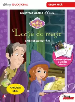 Sofia Intai. Lectia de magie. Caiet de activitati pentru grupa mica