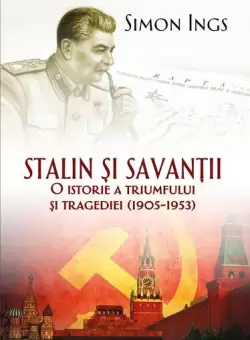 Stalin si savantii - Hardcover - Simon Ings - RAO