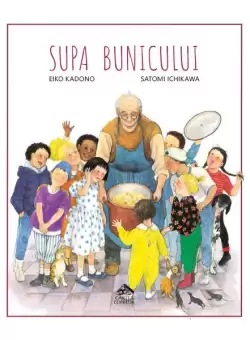 Supa bunicului - Hardcover - Eiko Kadono - Cartea Copiilor
