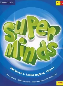 Super Minds. Workbook 1. Limba Engleza. Clasa I (Cambridge) + CD - Paperback brosat - Bianca Popa, Günter Gerngross, Herbert Puchta, Peter Lewis-Jones - Art Klett