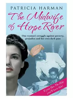 The Midwife of Hope River - Paperback brosat - Patricia Hampl - Corvus