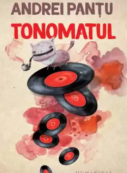Tonomatul (povestiri) - Paperback brosat - Andrei Pantu - Humanitas