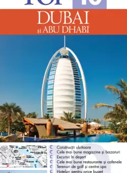 Top 10. Dubai si Abu Dhabi. Ghiduri turistice vizuale