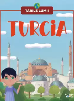 Turcia. Volumul 30. Tarile lumii