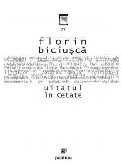 Uitatul in cetate | Florin Biciusca