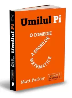 Umilul Pi - Paperback brosat - Matt Parker - Publica