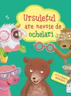 Ursuletul are nevoie de ochelari - Board book - Bernd Penners - Casa