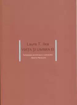 Viata si umbra ei. Intemeierea esentiala a cunoasterii - Martin Heidegger - Paperback brosat - Laura T. Ilea - Idea Design