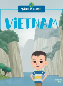 Vietnam. Volumul 13. Tarile lumii