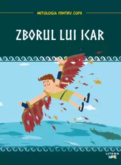 Volumul 10. Mitologia. Zborul lui Icar