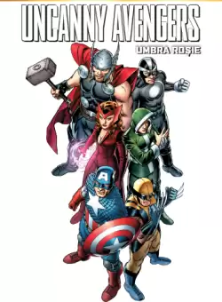 Volumul 39. Marvel. Uncanny Avengers. Umbra rosie