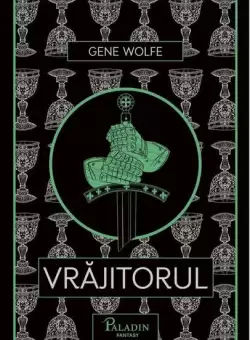 Vrajitorul (Vol. 2) - Hardcover - Gene Wolfe - Paladin