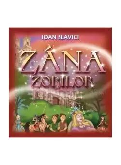 Zana Zorilor - Paperback brosat - Ioan Slavici - Mondoro