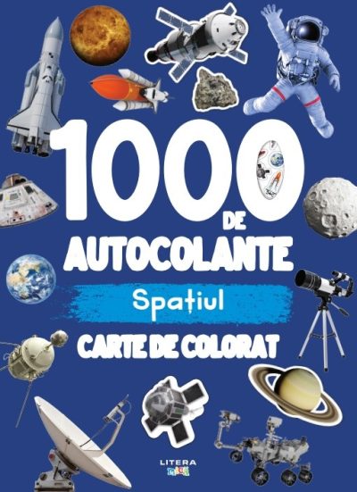 1000 de autocolante. Spatiul. Carte de colorat