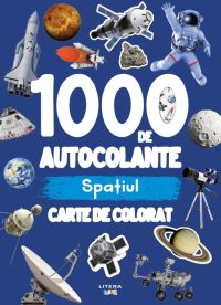 1000 de autocolante. Spatiul. Carte de colorat