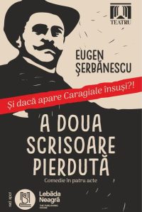 A doua scrisoare pierdută - Paperback brosat - Lebăda Neagră