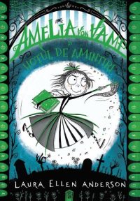 Amelia vom Vamp si hoţul de amintiri