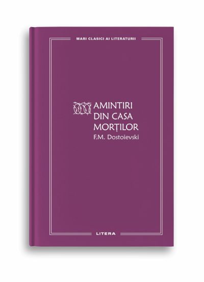 Amintiri din Casa mortilor (vol. 59)
