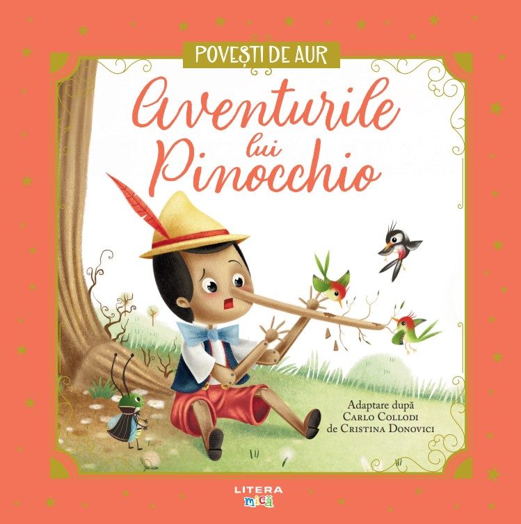 Aventurile lui Pinocchio. Volumul 6. Povesti de Aur