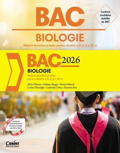 BAC 2026. Biologie. Clasele XI-XII - Paperback brosat - Silvia Olteanu, Adriana Neagu, Florina Miricel, Corina Gheorghe, Luminița Citrea, Ramona Ivan - Corint