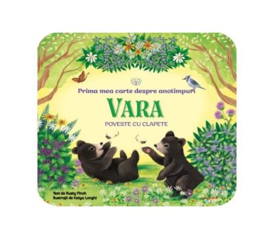 Bebe învață. Prima mea carte despre anotimpuri. Vara - Hardcover - Rusty Finch - Litera mică