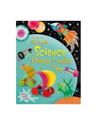 Big Book of Science Things to Make and Do - Paperback brosat - Leonie Pratt, Rebecca Gilpin - Usborne Publishing