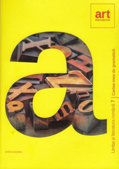 Cartea mea de gramatică. Clasa a VII-a. Limba și literatura română - Paperback brosat - Sofia Dobra - Art Klett