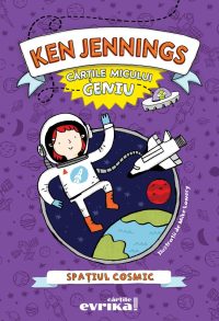 Cărțile micului geniu: Spațiul cosmic - Ken Jennings