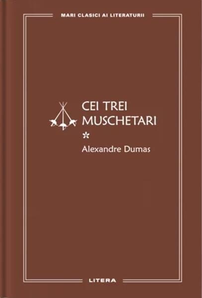 Cei trei muschetari I (Vol. 65) - Hardcover - Alexandre Dumas - Litera