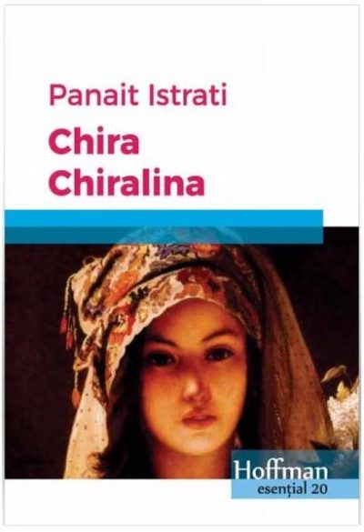 Chira Chiralina - Paperback brosat - Panait Istrati - Hoffman