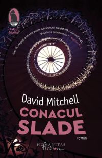 Conacul Slade - Paperback brosat - David Mitchell - Humanitas Fiction