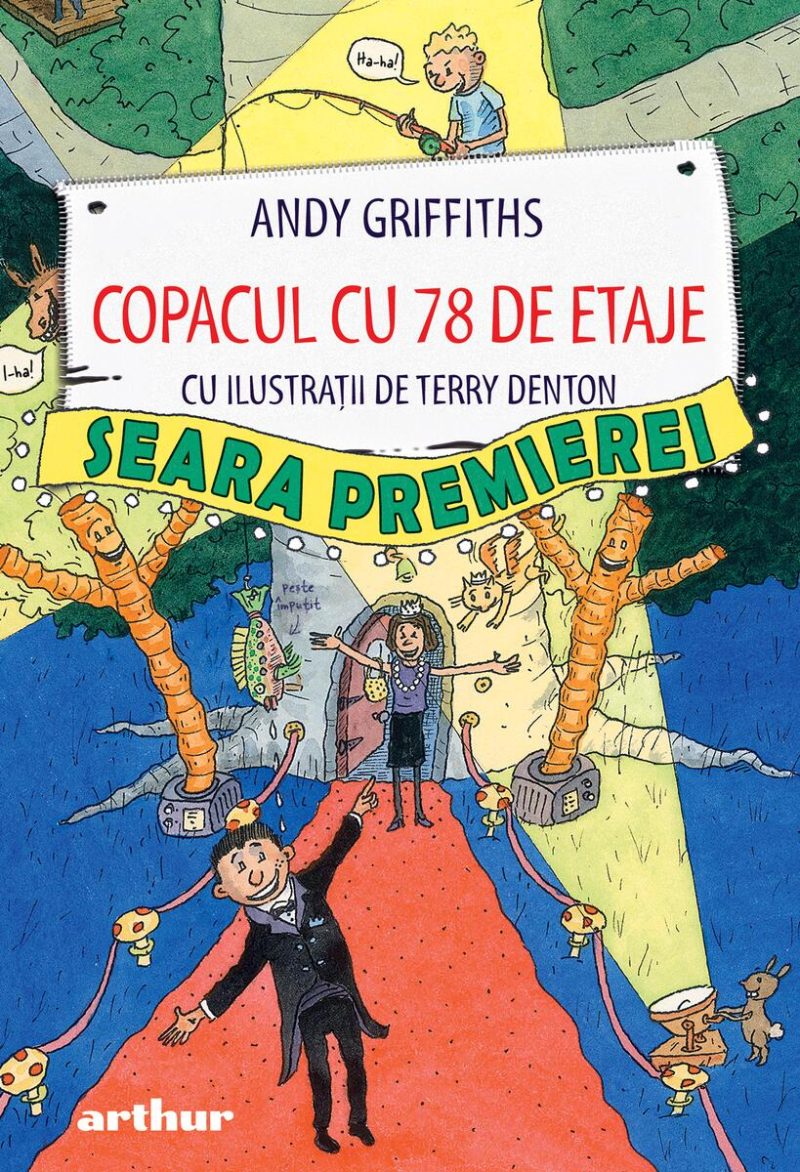 Copacul cu 78 de etaje. Seara premierei - Andy Griffiths