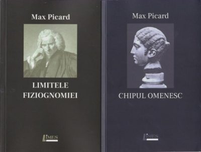 Corpul omenesc + Limitele fiziognomiei - Paperback brosat - Max Picard - Limes
