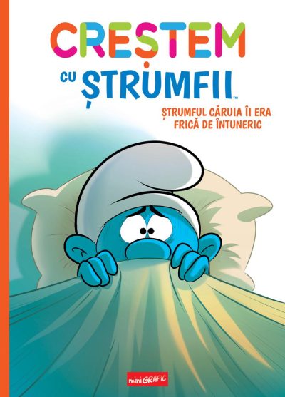 Creștem cu ștrumfii (#1). Ștrumful căruia îi era frică de întuneric -  Falzar, Thierry Culliford