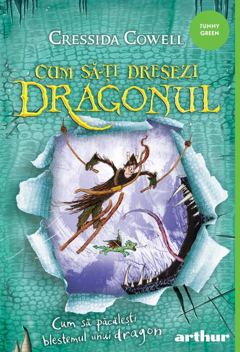Cum să-ți dresezi dragonul #4. Cum să păcălești blestemul unui dragon - Cressida Cowell