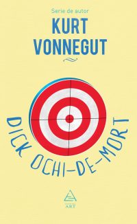 Dick Ochi-de-mort - Kurt Vonnegut