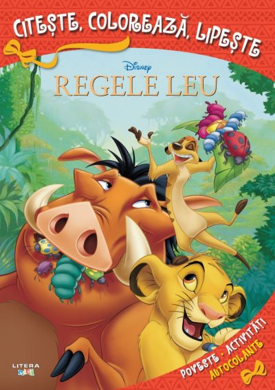 Disney. Regele leu. Citeste, coloreaza, lipeste