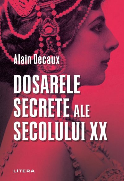 Dosarele secrete ale secolului XX
