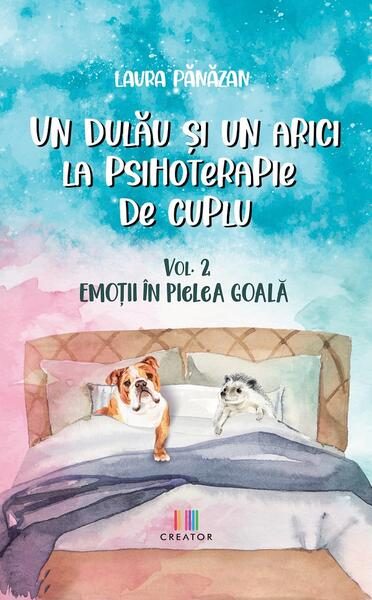Emoții în pielea goală (Vol. 2) - Paperback brosat - Laura Pănăzan - Creator